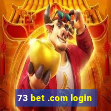 73 bet .com login